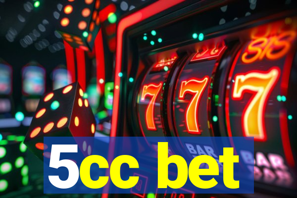 5cc bet